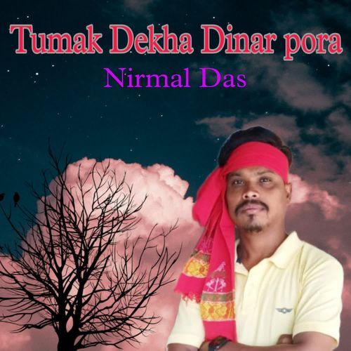 Tumak Dekha Dinar Pora