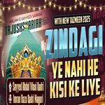 Zindagi Ye Nahi Hai Kisi Ke Liye