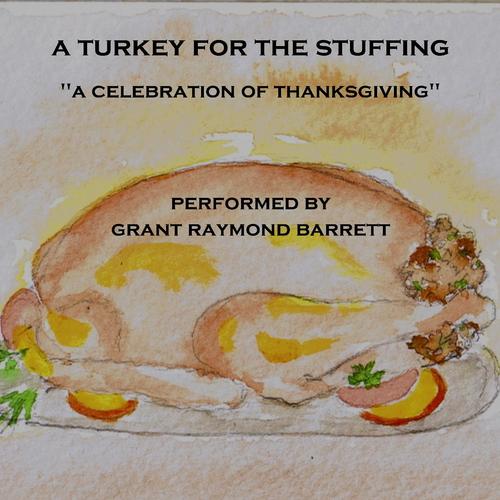 A Turkey for the Stuffing - A Celebration of Thanksgiving