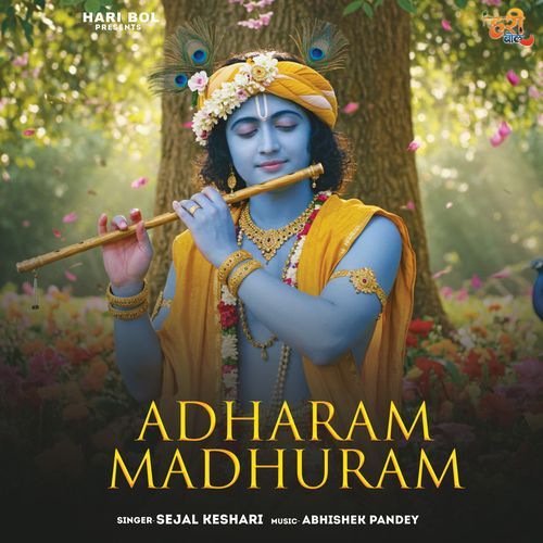 Adharam Madhuram