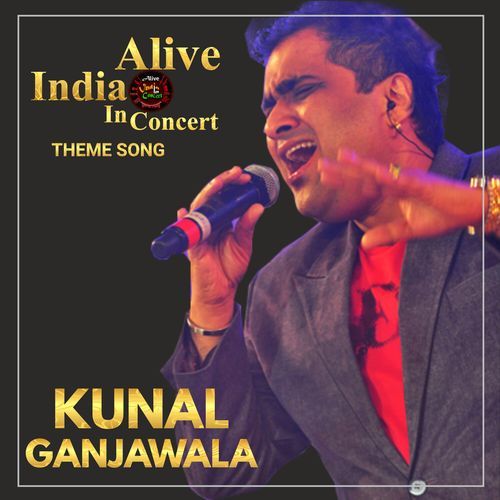 Alive India In Concert Theme Song (Live)