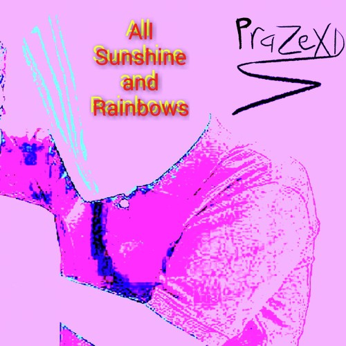 All Sunshine and Rainbows (Deluxe Version)