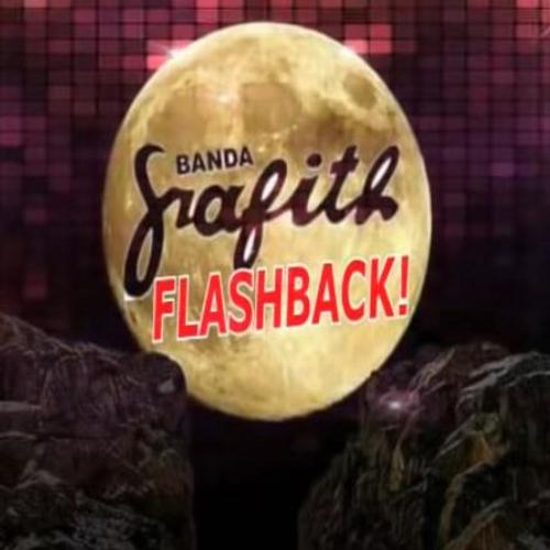 BANDA GRAFITH - FLASHBACK