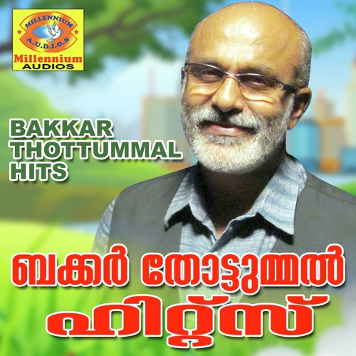 Bakkar Thottummal Hits