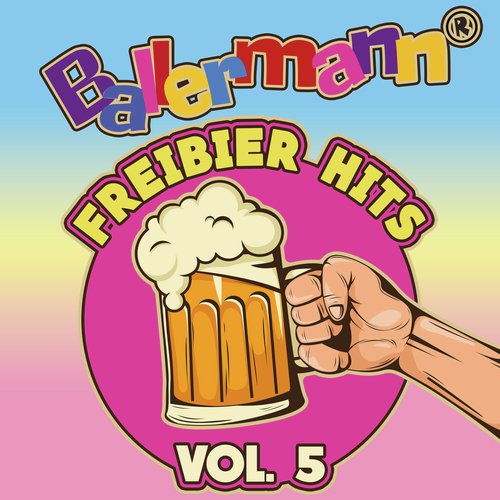 Ballermann Freibier Hits, Vol. 5