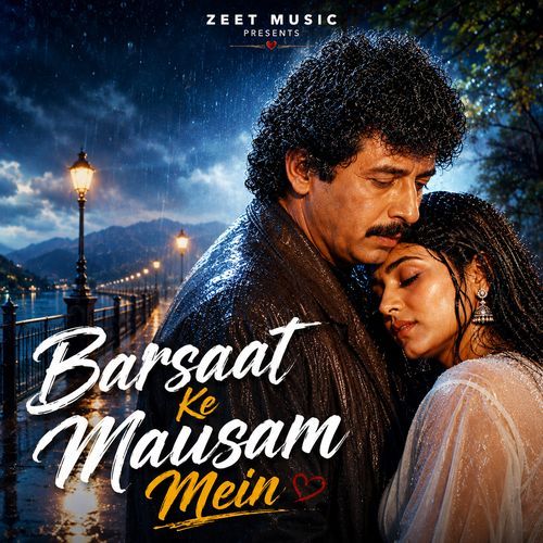 Barsaat Ke Mausam Me