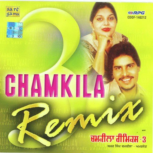 Chamkila Remix Vol - Iii