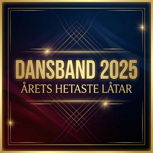 DANSBAND 2025 - Årets hetaste låtar