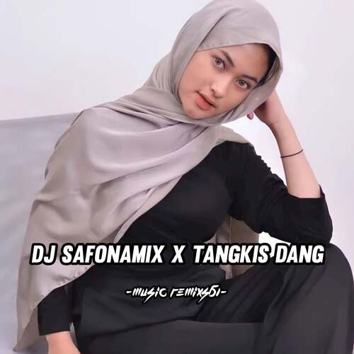 DJ Sota Safonamix x Tangkis Dang -inst cover art