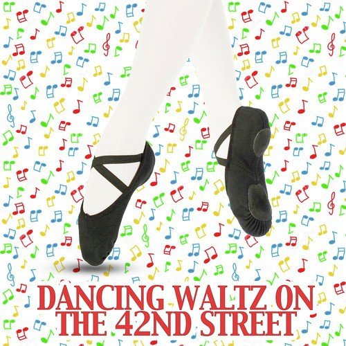 Dancing Waltz on the 42nd Street