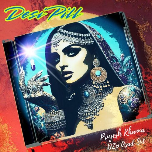 Desi Pill (EDM)