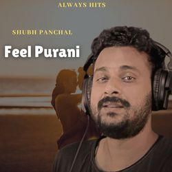 Feel Purani-RiAbcA59Rwc