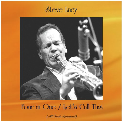 Four in One / Let&#039;s Call This (All Tracks Remastered)