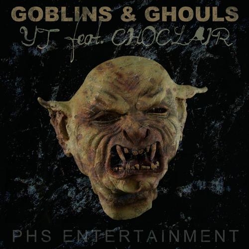 Goblins & Ghouls (feat. Choclair)