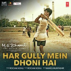 Har Gully Mein Dhoni Hai-Ix4JBkJzVB4