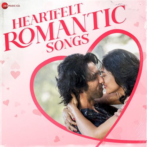 Heartfelt Romantic Songs