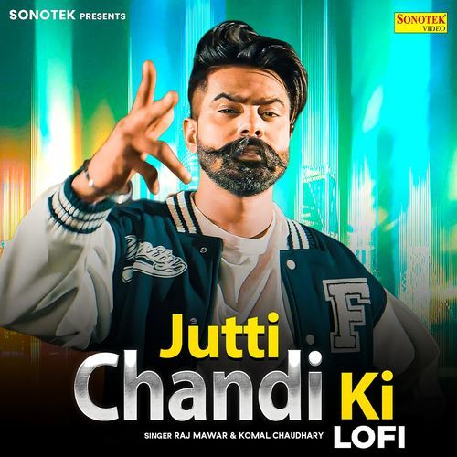 Jutti Chandi Ki Lofi