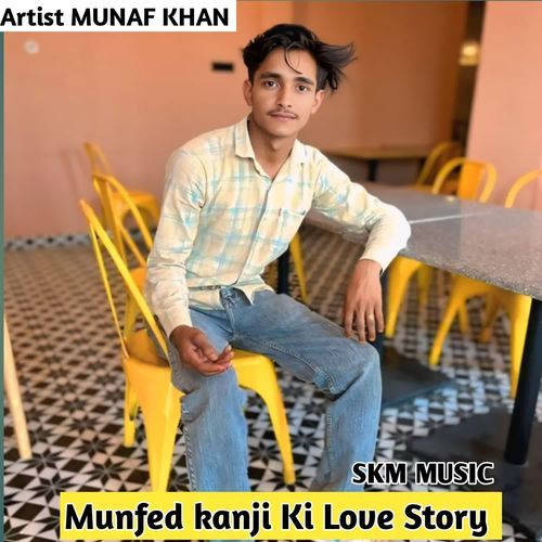 Munfed Kanji Ki Love Story