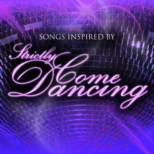 Music Inspired By Strictly Come Dancing