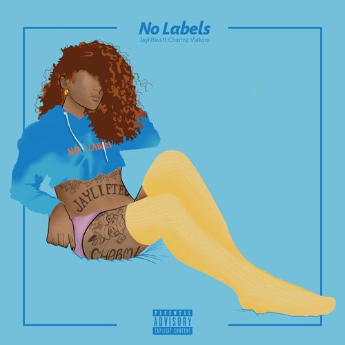 No Labels (feat. Charmz Valkom)