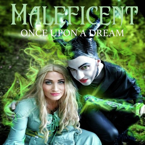 Once Upon a Dream (Maleficent)