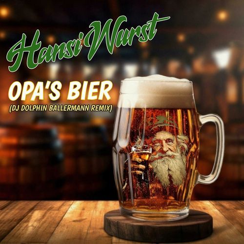 Opa's Bier (DJ Dolphin Ballermann Remix) cover art