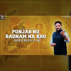 Punjab Nu Badnam Na Kro-ETIIcCZmcUY