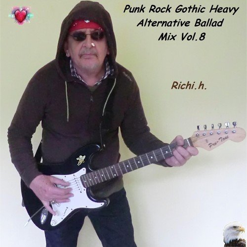 Punk Rock Gothic Heavy Alternative Ballad Mix, Vol. 8