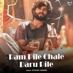 Ram Pile Chale Daru Pile