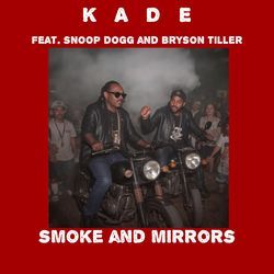 Smoke and Mirrors (feat. Snoop Dogg &amp; Bryson Tiller)