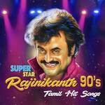 Superstar Rajinikanth 90's Tamil Hit Songs