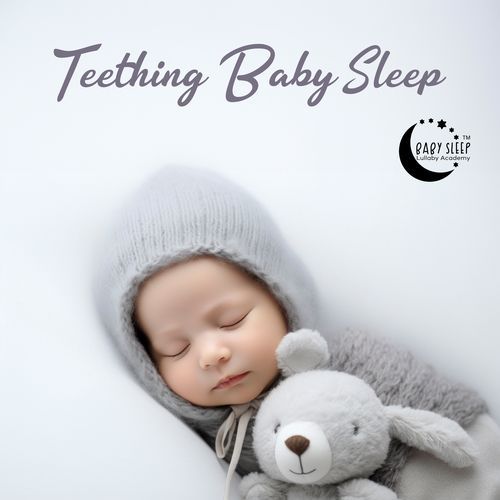 Teething Baby Sleep: Gentle Sounds to Help Your Baby Better Sleep