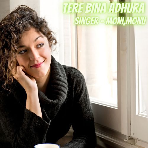 Tere Bina Adhura