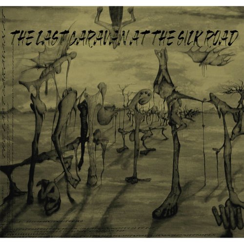 The Last Caravan At the Silk Road, Pt. 7 cover art