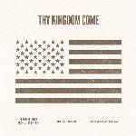 Thy Kingdom Come