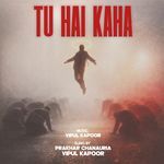 Tu Hai Kaha