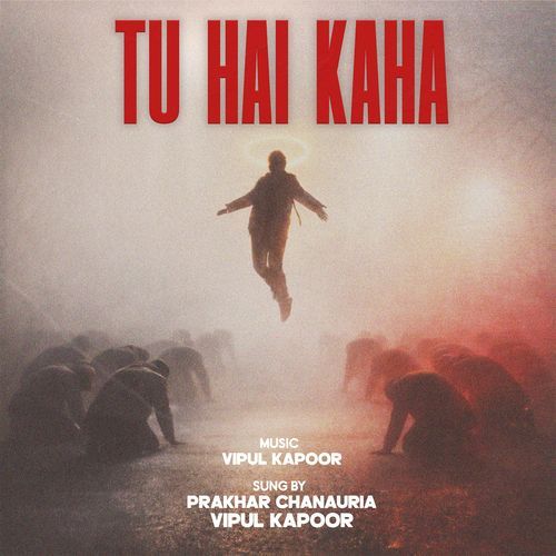 Tu Hai Kaha