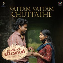 Vattam Vattam Chuttathe (From &quot;Corona Dhavan&quot;)-SToycyVCWXA