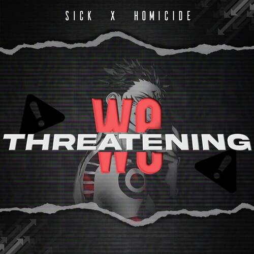 We Threatening