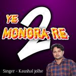 Ye Mongra Re 2
