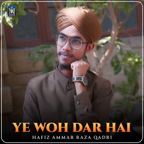 Ye Woh Dar Hai