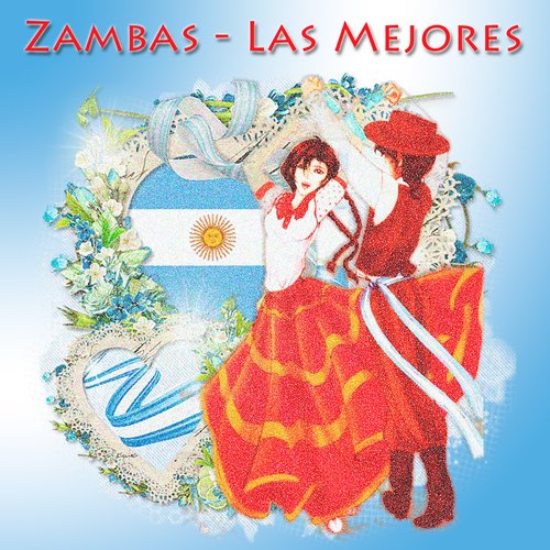 Zambas, Las Mejores