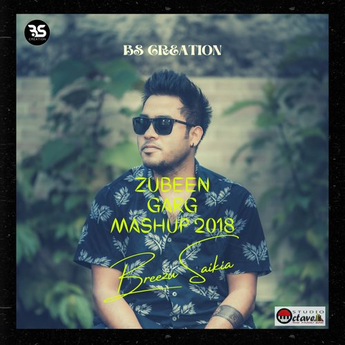 Zubeen Garg Mashup 2018 - Single