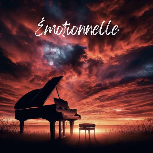 Émotionnelle: Beautiful Piano Music Collection