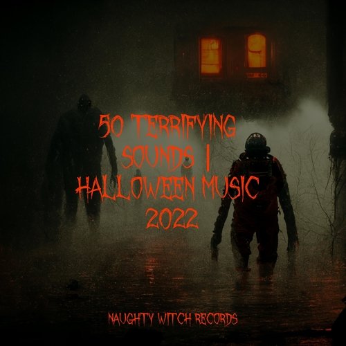 50 Terrifying Sounds | Halloween Music 2022_poster_image