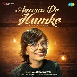 Aawaz Do Humko - Unplugged-RA8lfjxvU2k