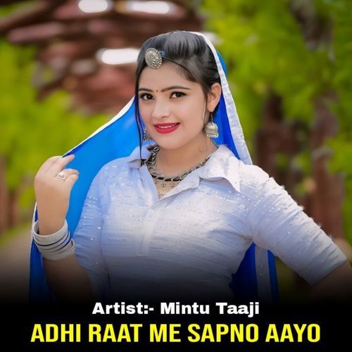 Adhi Raat Me Sapno Aayo