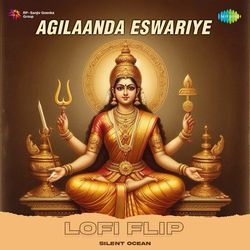 Agilaanda Eswariye - LoFi Flip-QCIdXR1HXXs