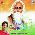 Aji Kon Ghore Go