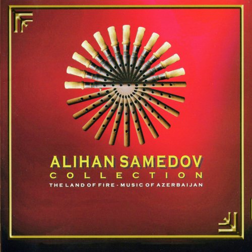 alihan samedov balaban - land of fire music from azerbaijan